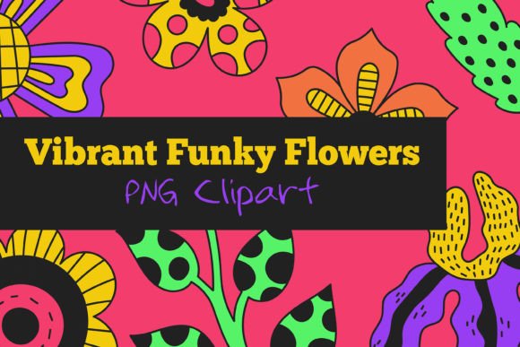 Download Vibrant Funky Flowers PNG Clipart - Funky flowers Collection